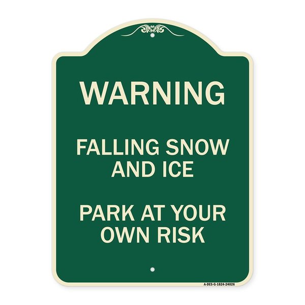 Signmission Falling Snow and Ice Park Your Own Risk Heavy-Gauge Aluminum Architectural Sign, 24" H, G-1824-24026 A-DES-G-1824-24026